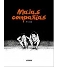MALAS COMPAÑIAS