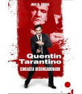 QUENTIN TARANTINO CINEASTA DESENCADENADO