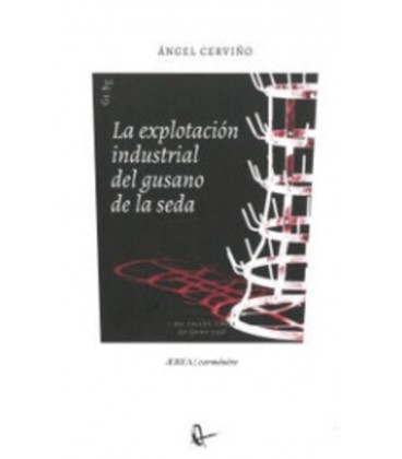 EXPLOTACION INDUSTRIAL DEL GUSANO DE LA SEDA