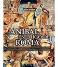 ANIBAL ENEMIGO DE ROMA