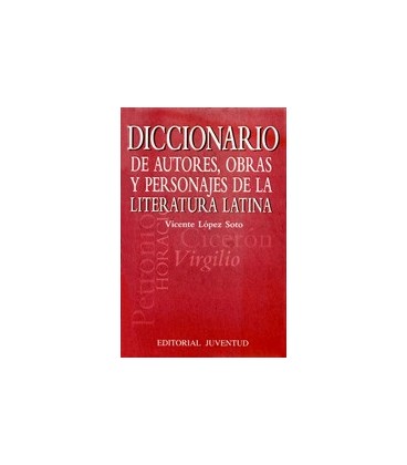 DICCIONARIO AUTORES LITERATURA LATINA