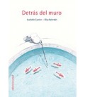DETRAS DEL MURO