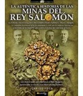 AUTENTICA HISTORIA DE LAS MINAS DEL REY SALOMON