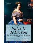 ISABEL II LA REINA DE LOS TRISTES DESTINOS