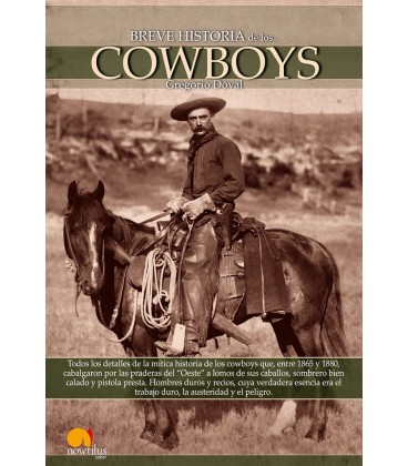BREVE HISTORIA DE LOS COWBOYS