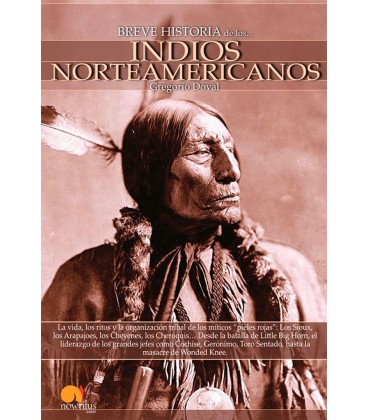 BREVE HISTORIA DE LOS INDIOS NORTEAMERICANOS