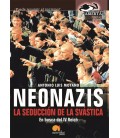 NEONAZIS LA SEDUCCION DE LA SVASTICA