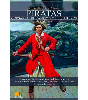 BREVE HISTORIA DE LOS PIRATAS