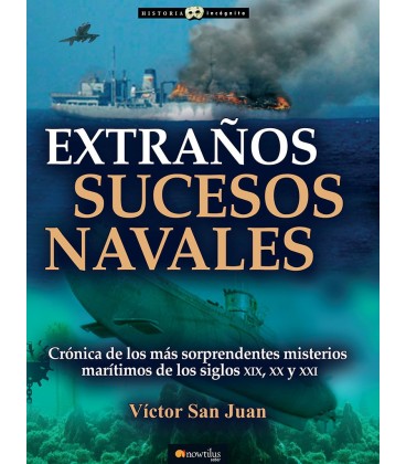 EXTRAÑOS SUCESOS NAVALES