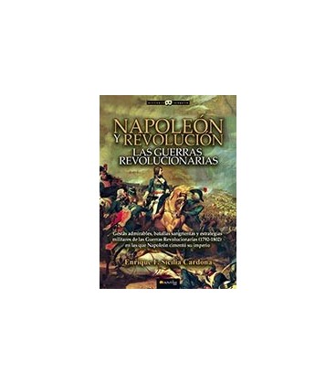 NAPOLEON Y REVOLUCION LAS GUERRAS REVOLUCIONARIAS