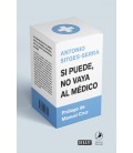 SI PUEDE NO VAYA AL MEDICO