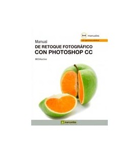 MANUAL DE RETOQUE FOTOGRAFICO CON PHOTOSHOP CC