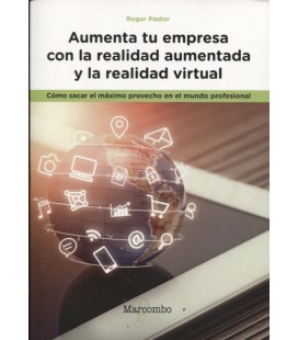 AUMENTA TU EMPRESA CON LA REALIDAD AUMENTADA Y LA REALIDAD VIRTUAL