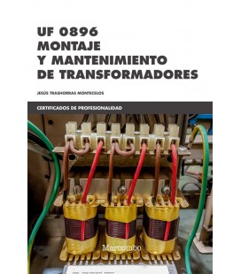 MONTAJE Y MANTENIMIENTO DE TRANSFORMADORES UF0896