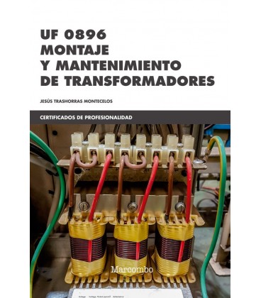 MONTAJE Y MANTENIMIENTO DE TRANSFORMADORES UF0896