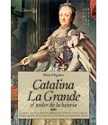 CATALINA LA GRANDE EL PODER DE LA LUJURIA