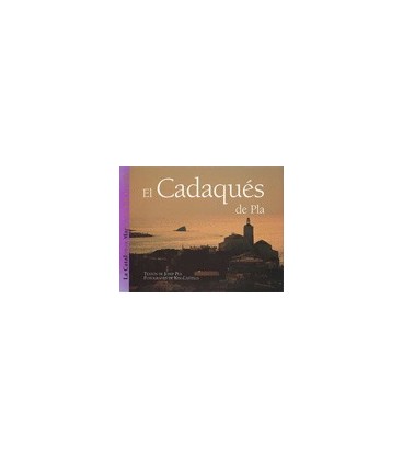 CADAQUES EL DE PLA