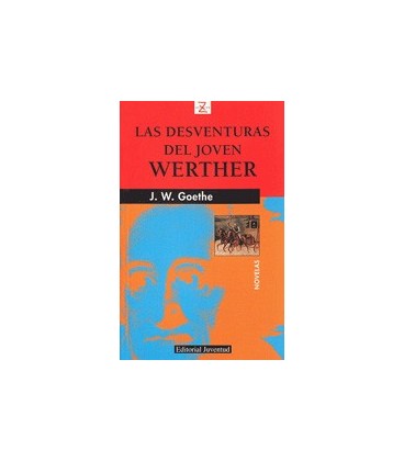 DESVENTURAS DEL JOVEN WERTHER