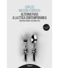 ALTERNATIVAS A LA ETICA CONTEMPORANEA