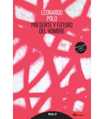 PRESENTE Y FUTURO DEL HOMBRE