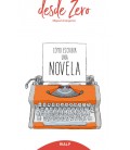 COMO ESCRIBIR UNA NOVELA