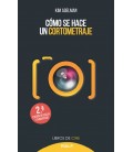 COMO SE HACE UN CORTOMETRAJE