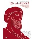 IBN AL - AHMAR VIDA Y REINADO DEL PRIMER SULTAN DE GRANADA 1195 - 1273