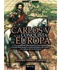 CARLOS V A LA CONQUISTA DE EUROPA