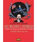 MEJORES ENEMIGOS 02 UNA HISTORIA DE LAS RELACIONES ENTRE EEUU Y OM