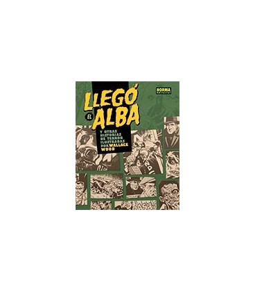 LLEGO EL ALBA Y OTRAS HISTORIAS DE TERROR ILUSTRADAS POR WALLACE WOOD