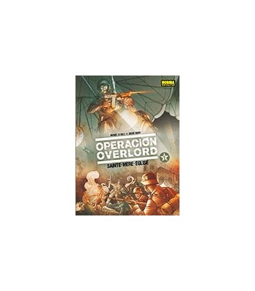 OPERACION OVERLORD 01 SAINTE MERE EGLISE