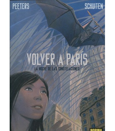 VOLVER A PARIS 02 LA NOCHE DE LAS CONSTELACIONES
