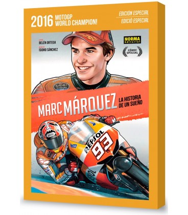 MARC MARQUEZ LA HISTORIA DE UN SUEÑO (EDICION ESPECIAL)