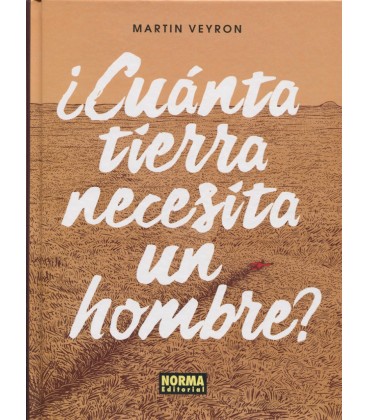 CUANTA TIERRA NECESITA UN HOMBRE
