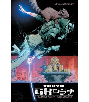 TOKYO GHOST 2 UNIOS A NOSOTROS