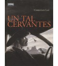 UN TAL CERVANTES