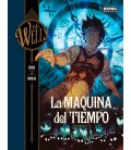 MAQUINA DEL TIEMPO (H G WELLS 01)
