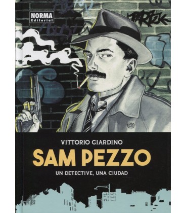 SAM PEZZO UN DETECTIVE UNA CIUDAD