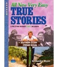 ALL NEW VERY EASY TRUE STORIES