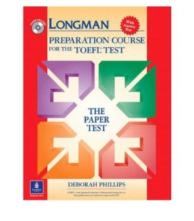 LONGMAN PREPARATION COURSE FOR THE TOEFL TEST THE PAPER TEST WITH A