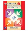 LONGMAN PREPARATION COURSE FOR THE TOEFL TEST THE PAPER TEST WITH A