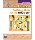 NORTHSTAR BUILDING SKILLS FOR THE TOEFL IBT HIGH-INTERMEDIATE S