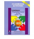 LONGMAN PREPARATION COURSE FOR THE TOEFL TEST IBT CLASSROOM