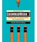 GRAMMARWORK 3 ENGLISH EXERCISES IN CONTEXT