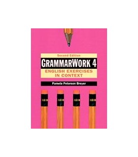 GRAMMARWORK 4 ENGLISH EXERCISES IN CONTEXT