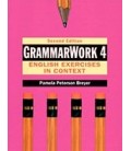 GRAMMARWORK 4 ENGLISH EXERCISES IN CONTEXT