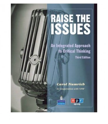 RAISE THE ISSUES AN INTEGRATED APPROACH TO CRITICAL THINKING