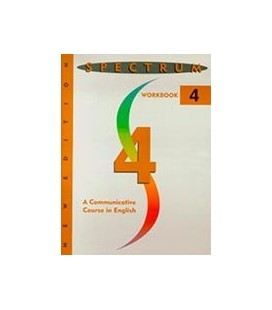SPECTRUM 4 A COMMUNICATIVE COURSE IN ENGLISH LEVEL 4 WORKBOOK