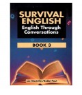 SURVIVAL ENGLISH 3 ENGLISH THROUGH CONVERSATION
