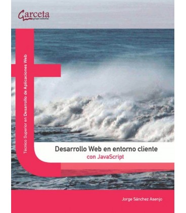 DESARROLLO WEB EN ENTORNO CLIENTE CON JAVASCRIPT CFGS